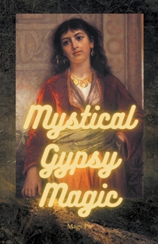Paperback Mystical Gypsy Magic Book