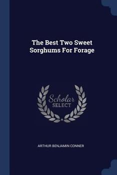 Paperback The Best Two Sweet Sorghums For Forage Book