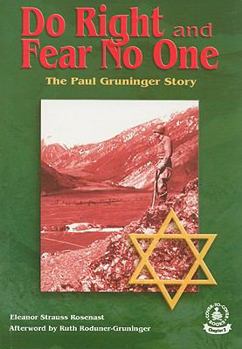 Paperback Do Right and Fear No One: The Paul Gruninger Story Book