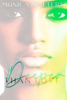 Deeper Than Love - Book #2 of the Berotte Family