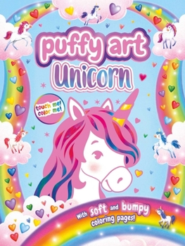 Paperback Unicorn Puffy Art: Touch and Feel Coloring Book