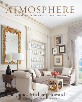 Hardcover Atmosphere: The Seven Elements of Great Design Book