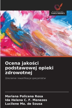Paperback Ocena jakości podstawowej opieki zdrowotnej [Polish] Book