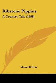Paperback Ribstone Pippins: A Country Tale (1898) Book