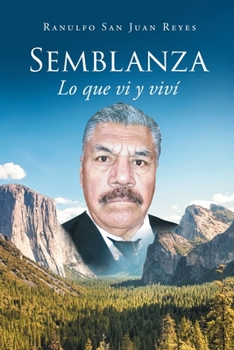 Paperback Semblanza: Lo que vi y viví [Spanish] Book