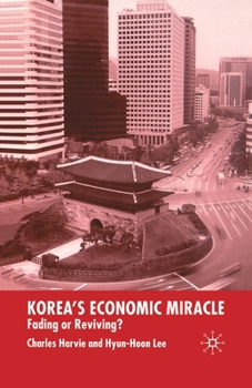 Paperback Korea's Economic Miracle: Fading or Reviving? Book