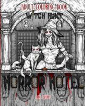 Paperback Adult Coloring Book Horror Hotel: Witch Hunt Book