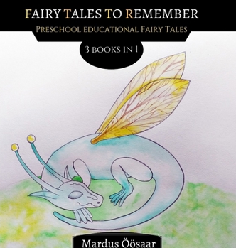 Hardcover Fairy Tales To Remember: 3 Books In 1 Book