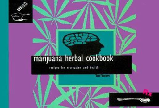 Paperback Marijuana Herbal Cookbook Book