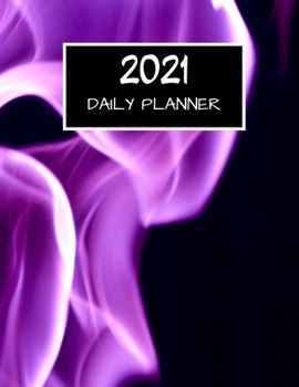 Paperback 2021 Daily Planner: Big Daily Planner Including Calendar, Checklist, Priorities, To Do List & Notes Book
