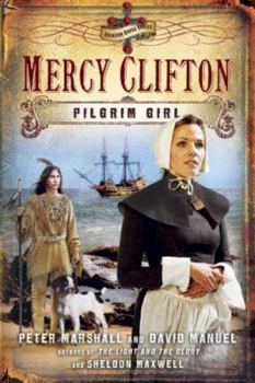 Mercy Clifton: Pilgrim Girl - Book #2 of the Crimson Cross