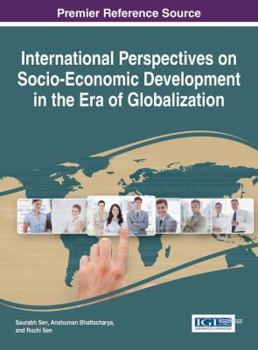 Hardcover International Perspectives on Socio-Economic Development in the Era of Globalization Book