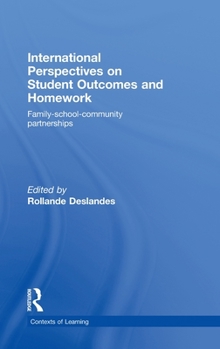 Hardcover International Perspectives on Student Outcomes and Homework: Family-School-Community Partnerships Book