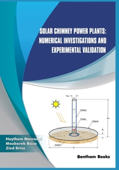 Paperback Solar Chimney Power Plants: Numerical Investigations and Experimental Validation Book