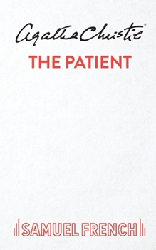 Paperback The Patient: Play (Acting Edition) Book