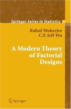 Hardcover A Modern Theory of Factorial Design Book