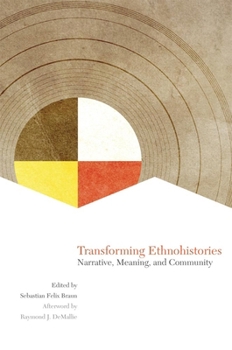 Paperback Transforming Ethnohistories: Narrative, Meaning, and Community Book