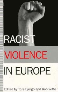 Paperback Racist Violence in Europe Book