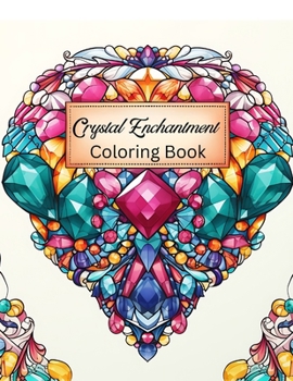 Crystal Enchantment Coloring Book