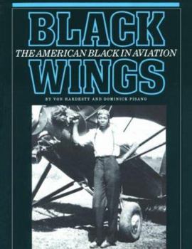 Paperback Black Wings: The American Black in Aviation Book