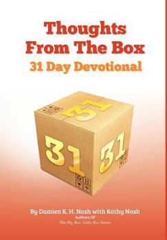 Hardcover Thoughts from the Box: 31 Day Devotional Book