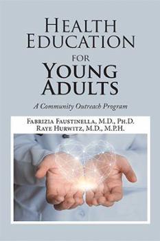 Paperback Health Education for Young Adults: A Community Outreach Program Book