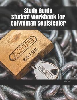 Paperback Study Guide Student Workbook for Catwoman Soulstealer Book