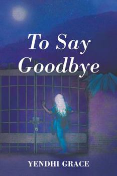 Paperback To Say Goodbye Book