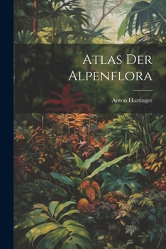 Paperback Atlas der Alpenflora [German] Book