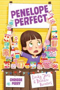 Lucky Jars and Broken Promises - Book #3 of the Penelope Perfect