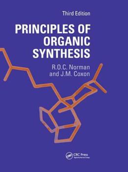 Hardcover Principles of Organic Synthesis Book