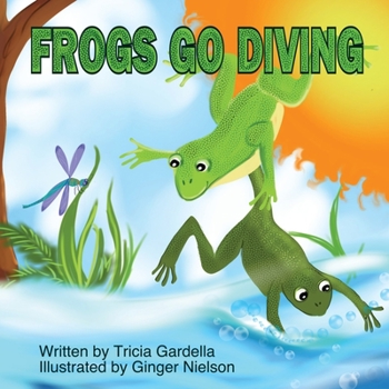 Paperback Frogs Go Diving: A counting and singing book