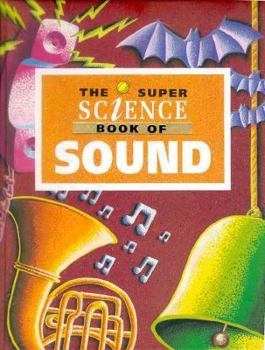 Hardcover The Super Science Book of Sound Book