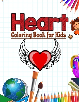 Paperback Heart Coloring book for kids: Heart activity book