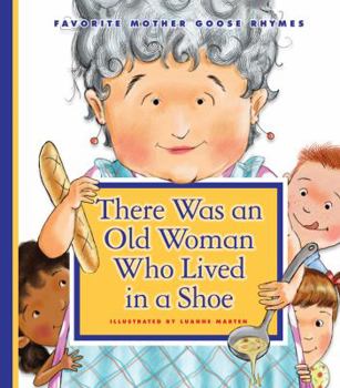 There Was an Old Woman Who Lived in a Shoe - Book  of the Favorite Mother Goose Rhymes