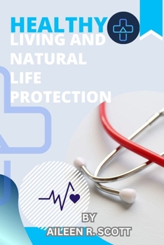 Paperback Healthy living and natual life protection Book