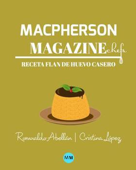 Paperback Macpherson Magazine Chef's - Receta Flan de huevo casero [Spanish] Book