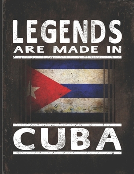 Legends Are Made In Cuba: Customized Gift for Cuban Coworker  Undated Planner Daily Weekly Monthly Calendar Organizer Journal