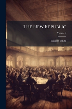 Paperback The New Republic; Volume 9 Book