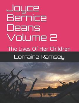 Paperback Joyce Bernice Deans: The Lives of Her Children Book