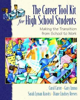 Paperback The Career Toolkit for High School Students: Making the Transition from School to Work Book