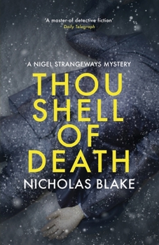Thou Shell of Death - Book #2 of the Nigel Strangeways