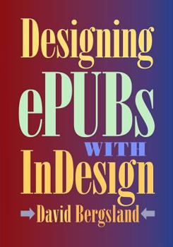 Paperback Designing ePUBs With InDesign Book