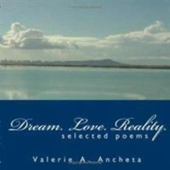 Paperback Dream. Love. Reality.: Selected Poems Book
