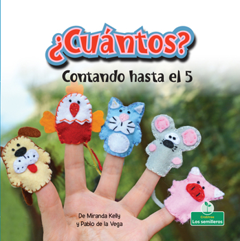 Library Binding ¿Cuántos? Contando Hasta El 5 (How Many? Counting to 5) [Spanish] Book