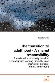 Paperback The transition to adulthood - A shared responsibility Book