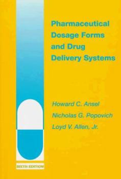 Paperback Pharmaceutical Dosage Forms and Drug Delivery Systems Book