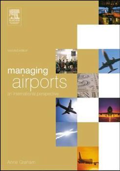 Hardcover Managing Airports: An International Perspective Book