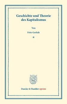 Paperback Geschichte Und Theorie Des Kapitalismus [German] Book