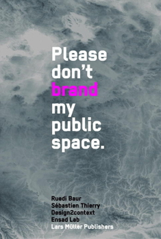 Paperback Don't Brand My Public Space Book